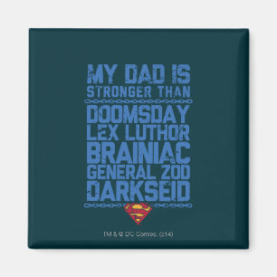 Imán Superman - Mi papá es más fuerte que...