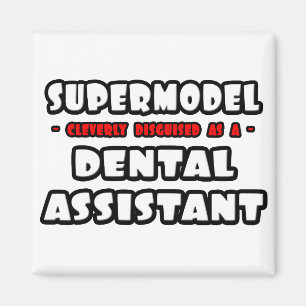 Imán Supermodelo .. Auxiliar dental