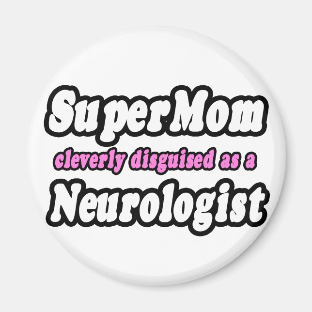 Imán SuperMom...Neurologista (Frente)