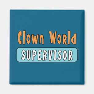 Imán Supervisor Mundial de Payasos