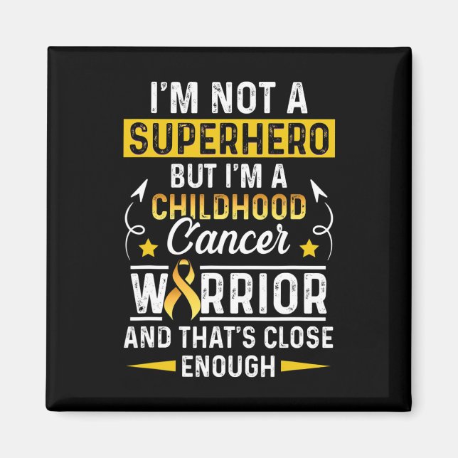 Imán Superviviente de cáncer infantil no es un héroe Ap (Frente)