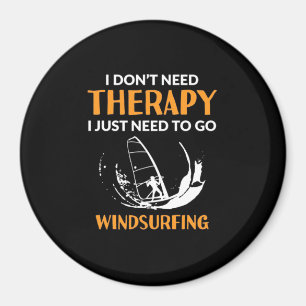 Imán Surfer Just Need To Go Windsurfing