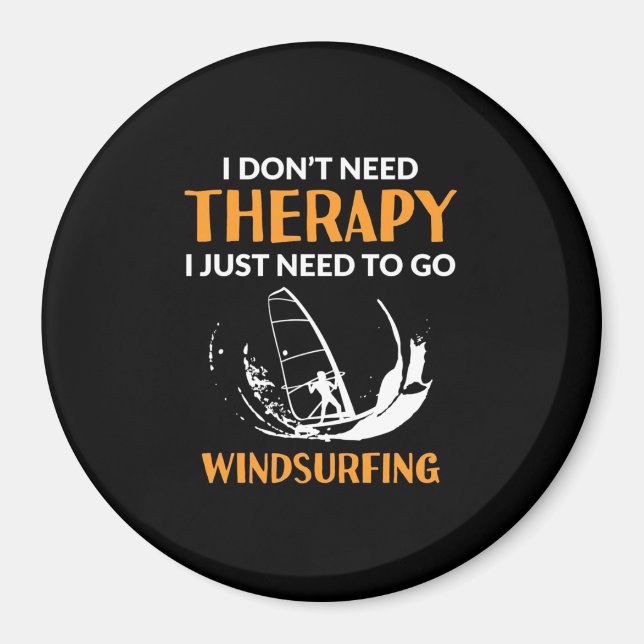 Imán Surfer Just Need To Go Windsurfing (Frente)