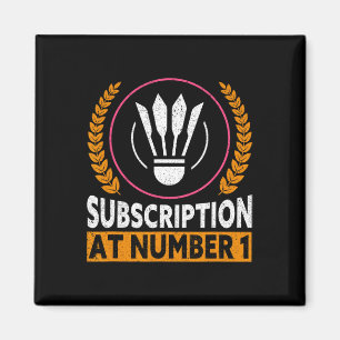 Imán Suscripción Al Número 1 Divertido Badminton 1