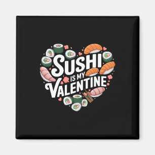 Imán Sushi Es Mi San Valentín Comida Japonesa Sashimi V