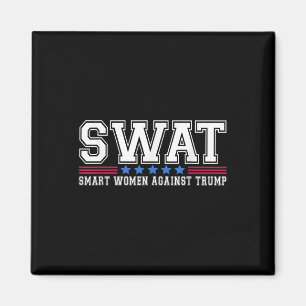 Imán Swat Smart Women contra Trump Funny Anti-Trump 2