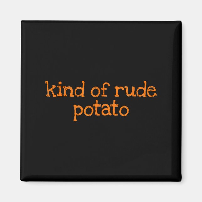 Imán Sweet Tato And Kind Of Rude Tato Funny Matching Co (Frente)