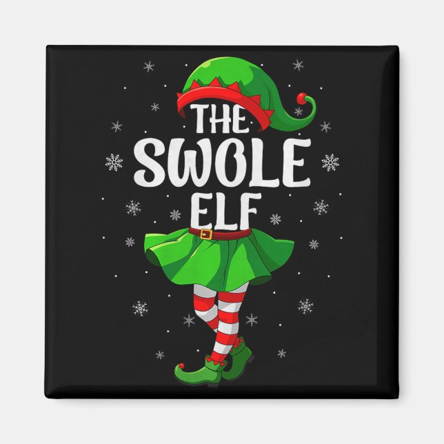 Imán Swole Elf Christmas Girls Women Elf Squad Xmas Fam (Frente)