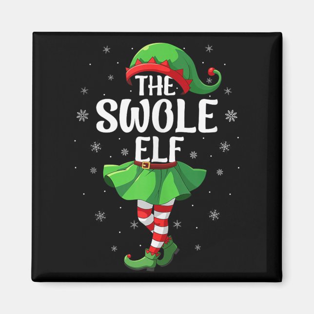 Imán Swole Elf Christmas Girls Women Elf Squad Xmas Fam (Frente)