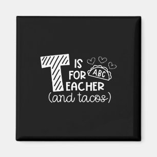 Imán T Es Para Maestro Y Tacos, Regalos Para Maestro Y