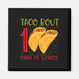 Imán Taco 100 Días De Escuela 100 Días De Escuela Fu