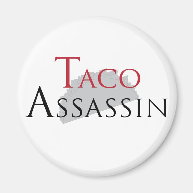 Imán Taco Assassin Magnet (Frente)