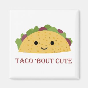 Imán Taco Bout Cute Kawaii Taco