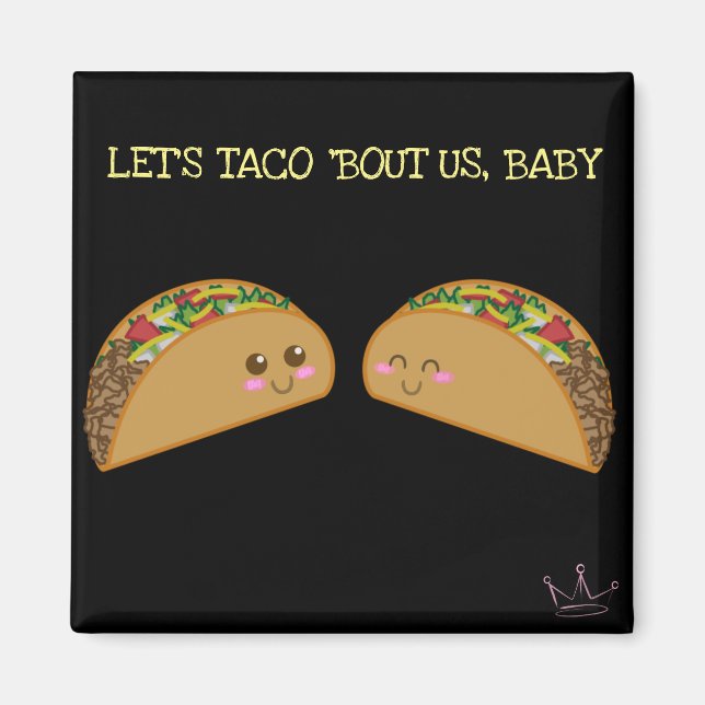 Imán Taco 'Bout It Magnet (Frente)
