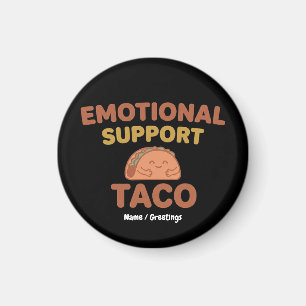 Imán Taco de Apoyo Emocional Divertido Retro Kawaii Con