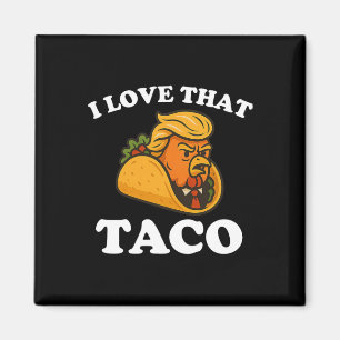 Imán Taco De Pollo Divertido Taco Trump Siempre Se Rind