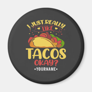 Imán Taco Divertido Diciendo Que Me Gusta Mucho Tacos
