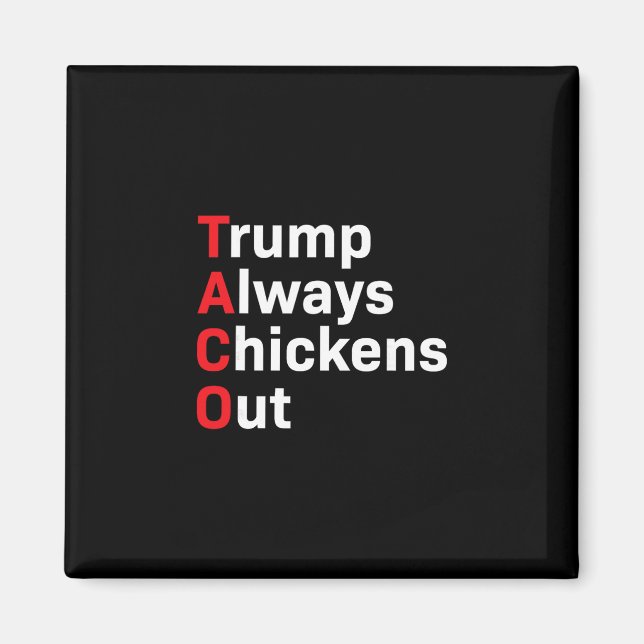 Imán Taco Divertido Trump Siempre se Rinde  (Frente)
