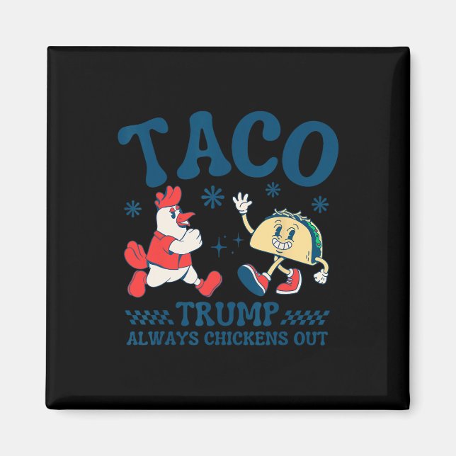 Imán Taco Divertido Trump Siempre se Rinde 1  (Frente)