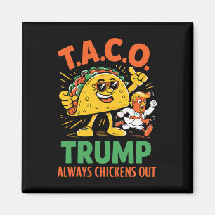 Imán Taco Divertido Trump Siempre se Rinde Gráfico