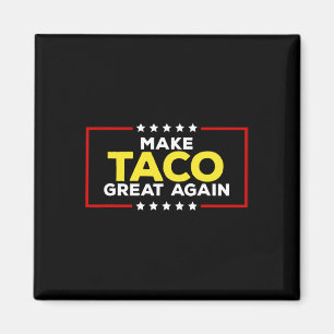 Imán Taco Divertido Trump Siempre se Rinde Hacer que el