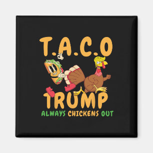 Imán Taco Divertido Trump Siempre se Rinde T.a.c.o _2