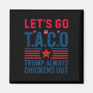 Imán Taco Divertido Trump Vamos Taco Anti-trump 4 de Ju