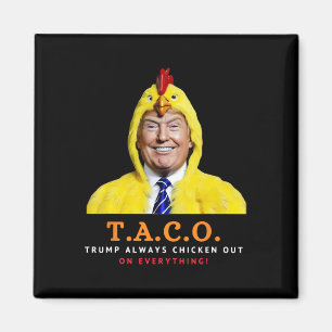 Imán Taco Lindo Trump Siempre se Rajó Gallina Divertida
