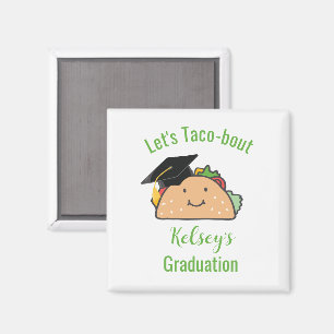 Imán Taco personalizado de graduación de Taco-Bout