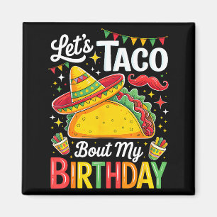 Imán Taco sobre cumpleaños divertido cinco de mayo mexi