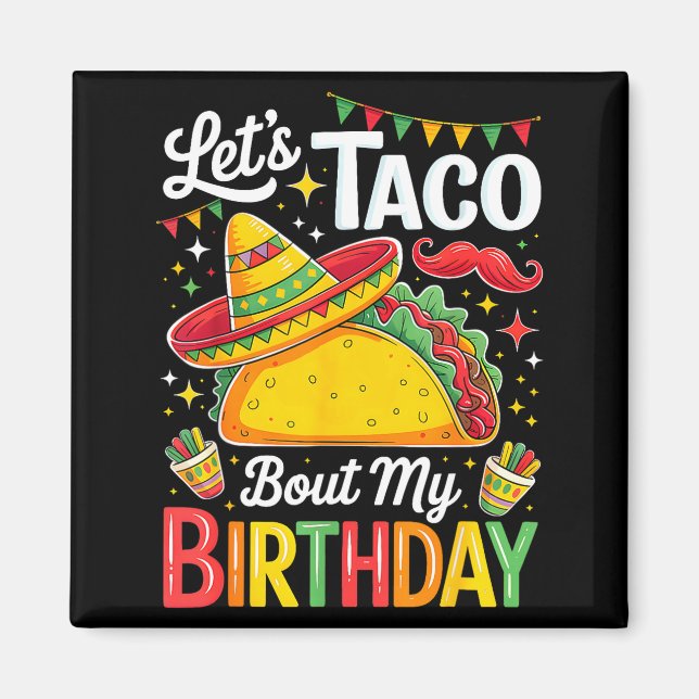 Imán Taco sobre cumpleaños divertido cinco de mayo mexi (Frente)