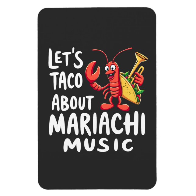 Imán Taco sobre la música de Mariachi: Lobster divertid (Vertical)