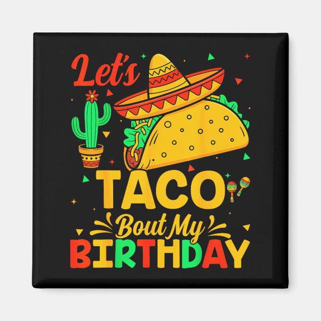 Imán Taco sobre mi cumpleaños comida mexicana cinco de  (Frente)
