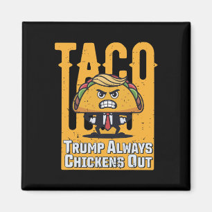 Imán Taco Trump siempre expulsa a un gracioso meme de T