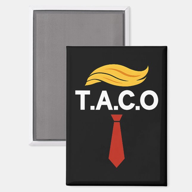 Imán Taco Trump siempre se desvanece (Anverso/Reverso)