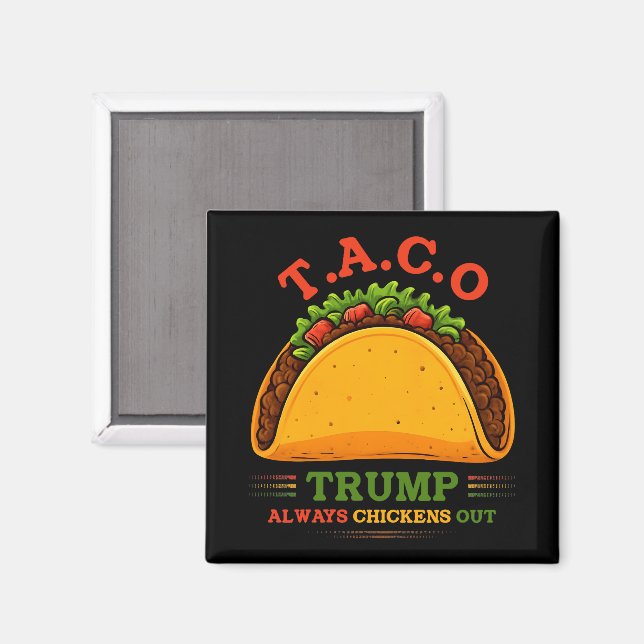 Imán Taco Trump siempre se esfuma (Anverso/Reverso)