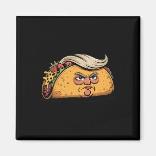 Imán Taco Trump Siempre se Rajó Humor Político Alquitrá