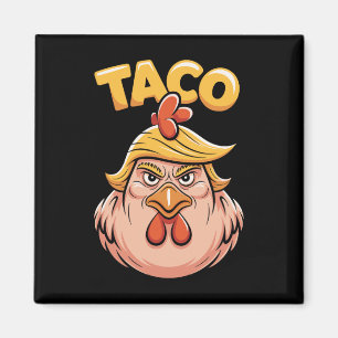 Imán Taco Trump Siempre se Rajó Humor Político Tarjeta