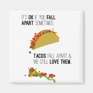 Imán Tacos Fall Apart