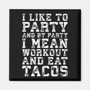 Imán Tacos (me gusta el Fiesta) - Divertido