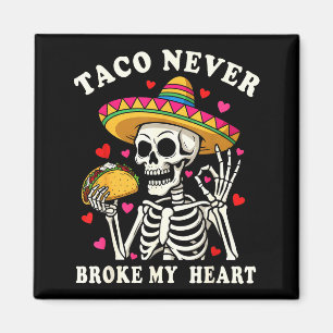 Imán Tacos me rompieron el corazón sombrero fiesta cinc