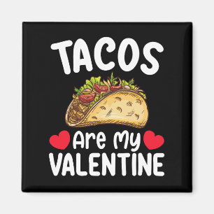 Imán Tacos Son Mi Día De San Valentín Divertido Amante