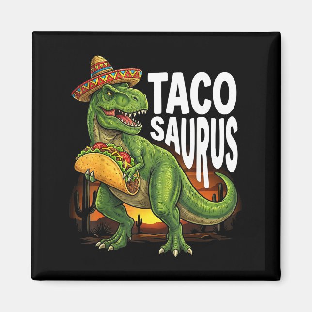 Imán Tacosaurus taco dinosaur t rex divertido cinco de  (Frente)