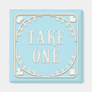 Imán "Take One" Fiesta de té de Wonderland da la bienve