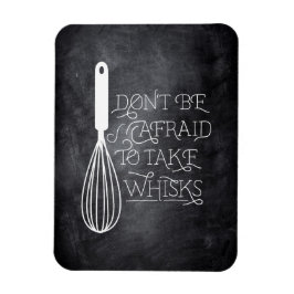 Imán Take Whisks Quote Magnet