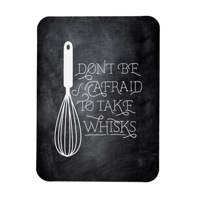Imán Take Whisks Quote Magnet (Vertical)