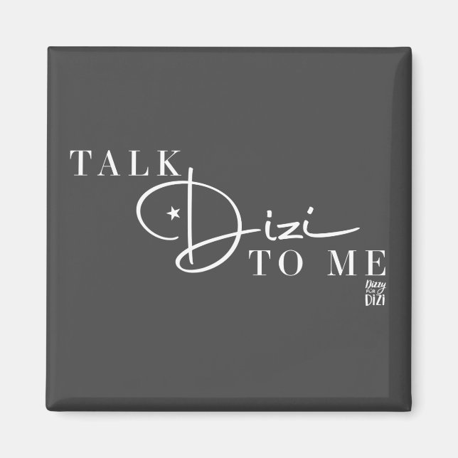 Imán Talk Dizi Script Gray Magnet (Frente)