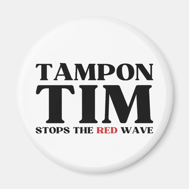 Imán Tampon Tim Detendrá La Ola Roja-Tim Walz 2024 (Frente)