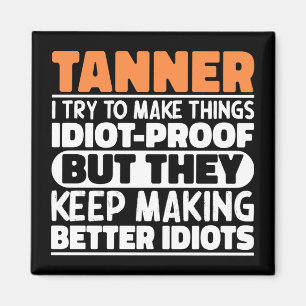 Imán Tanner Trato De Hacer Las Cosas Divertidas Tanner