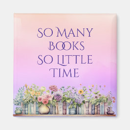 Imán Tantos Libros Tan Poco Tiempo Magnet
